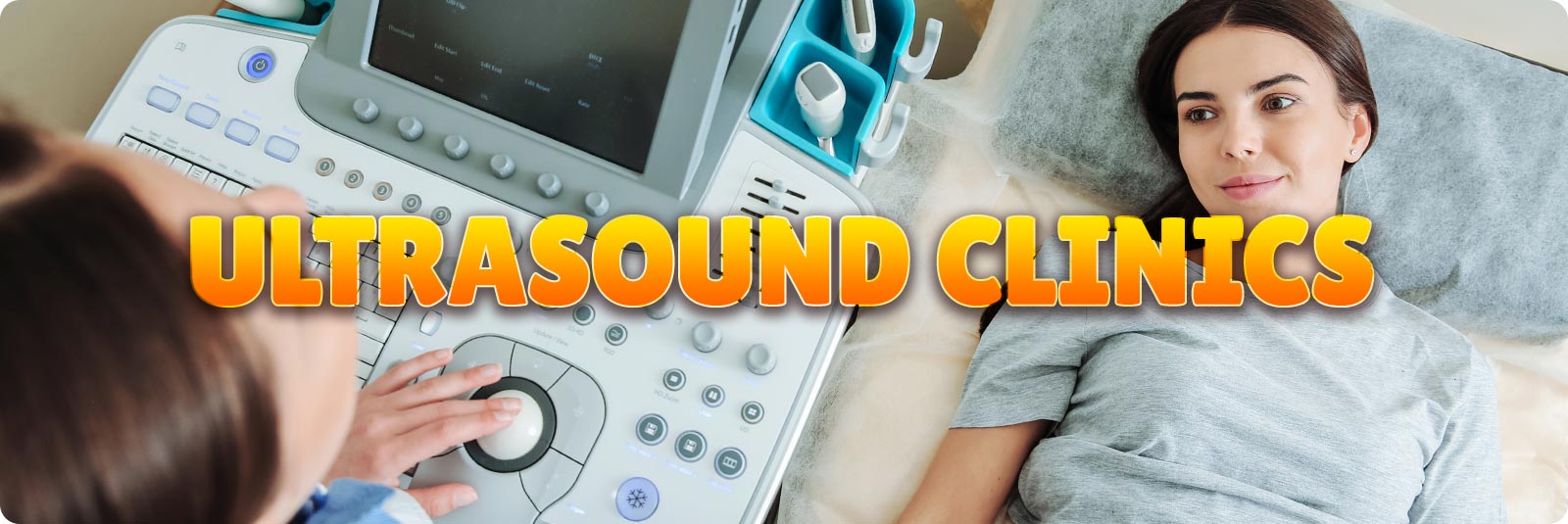 Ultrasound Clinics text over an image of woman getting an ultrasound scan of her baby